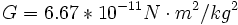 G=6.67*10^{-11}N\cdot m^2/kg^2